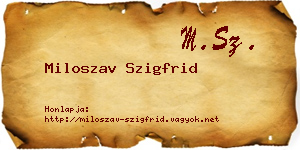 Miloszav Szigfrid névjegykártya